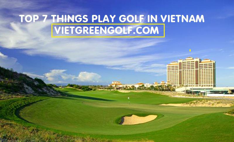 7 TOP TIPS FOR GOLFING IN VIETNAM